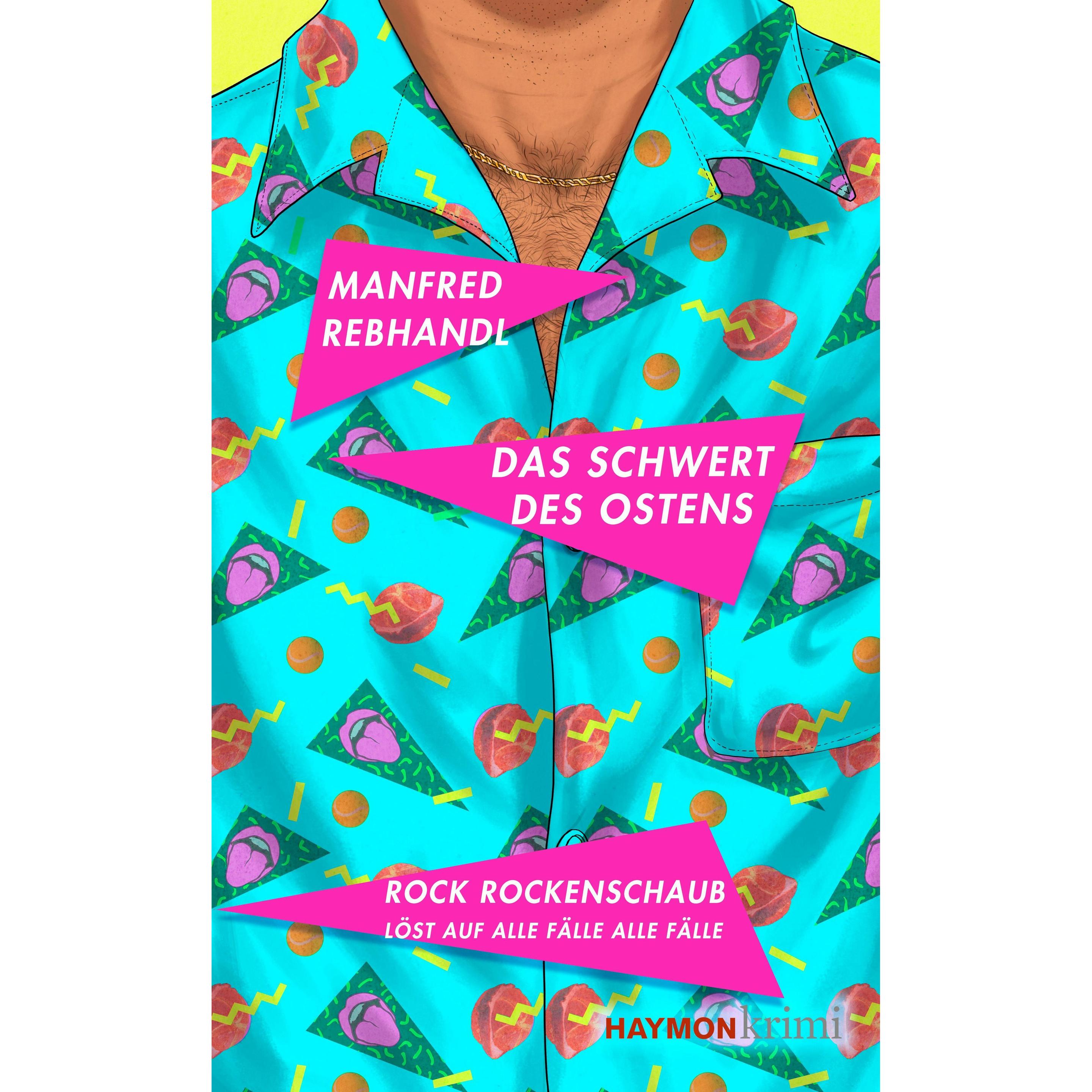 Das Schwert des Ostens, Belletristik von Manfred Rebhandl