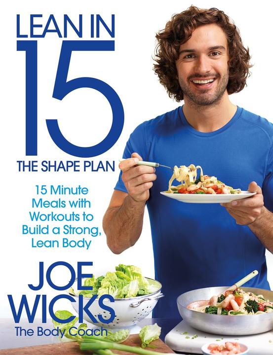 Produktbild Lean in 15: The Shape Plan (Englisch, Joe Wicks, 2016)