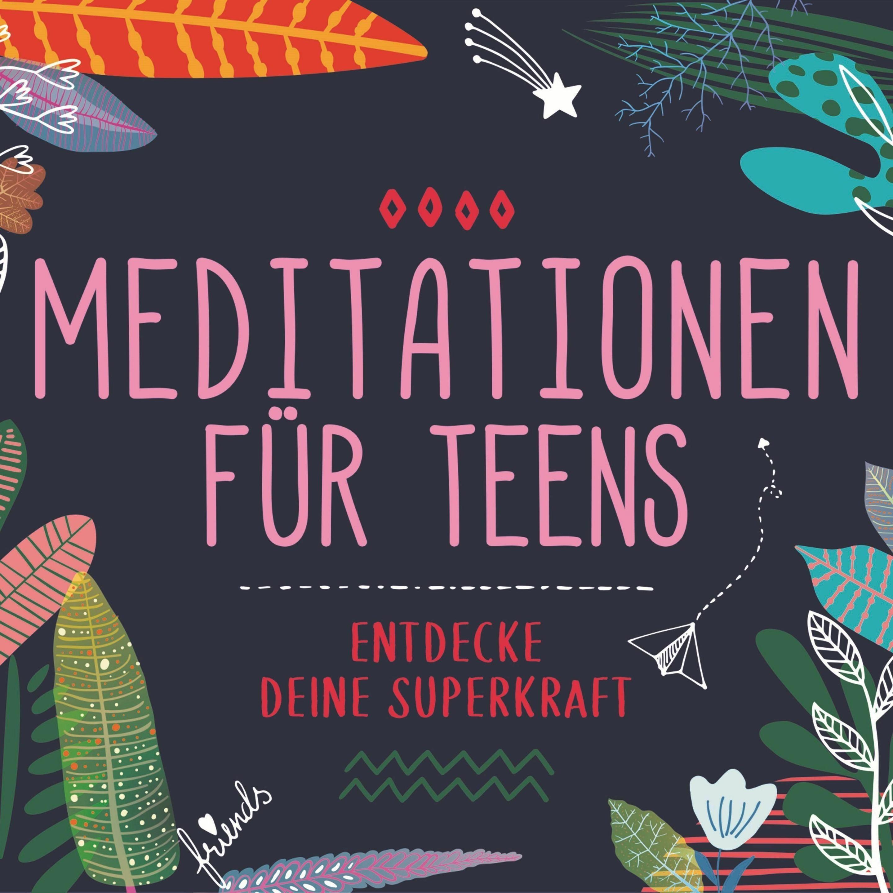 Meditationen Für Teens-E.D.Superkraft (Hörbuch), Hörbücher von Susanne Keller
