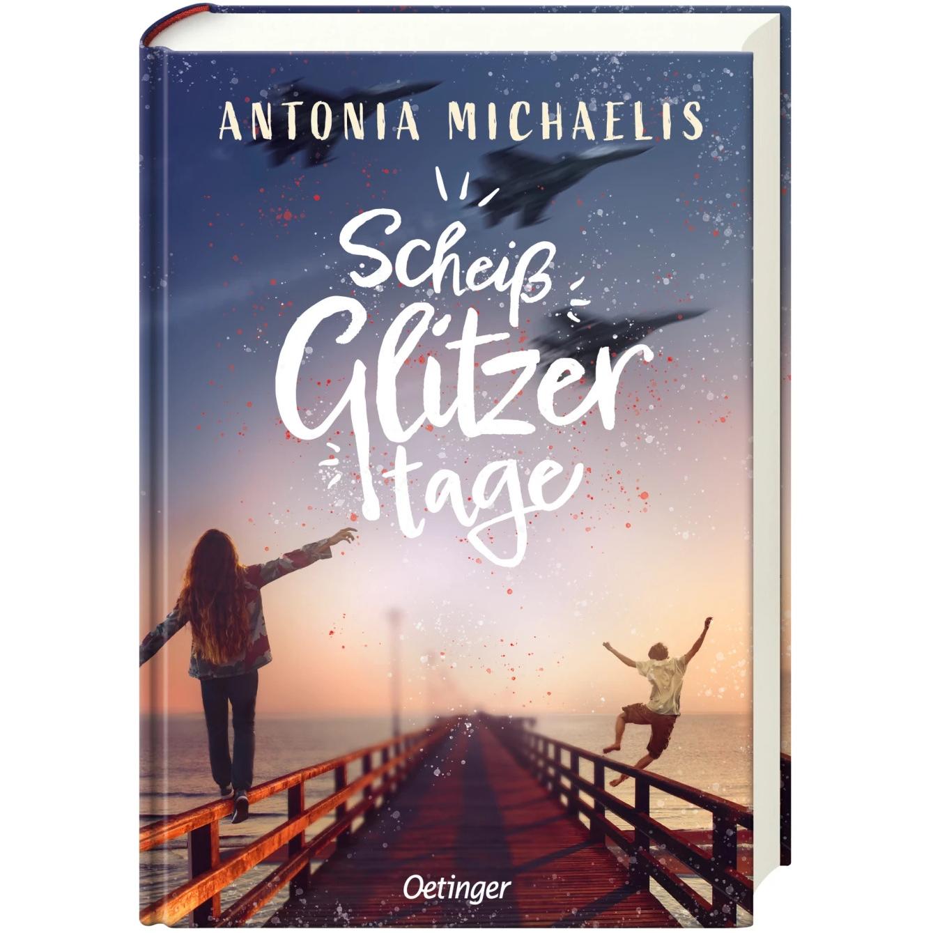Scheissglitzertage, Kinderbücher von Antonia Michaelis