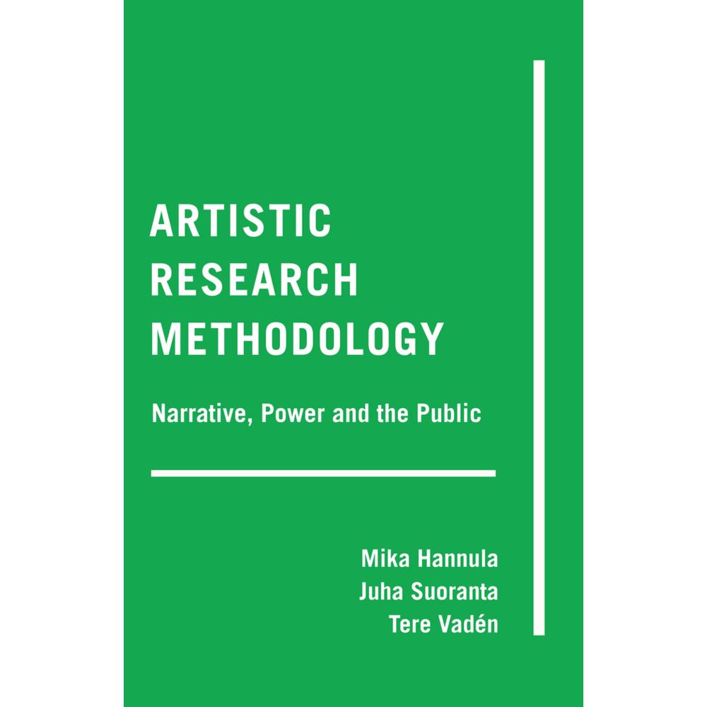 Artistic Research Methodology, Fachbücher von Tere Vadén, Juha Suoranta, Mika Hannula