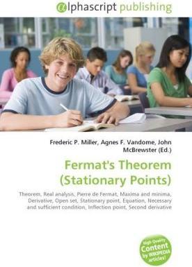 Produktbild Fermat's Theorem (Stationary Points) (Frederic P. Miller, John McBrewster, Agnes F. Vandome, 2009)