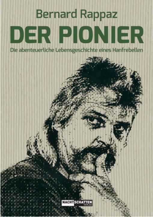 Actual product image Der Pionier (German, Bernard Rappaz, 2016)