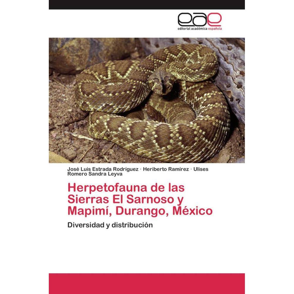 Herpetofauna de las Sierras El Sarnoso y Mapimí, Durango, México, Fachbücher