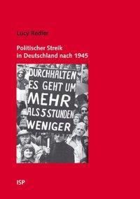 Produktbild Politischer Streik in Deutschland nach 1945 (Deutsch, Lucy Adler Redler, 2007)