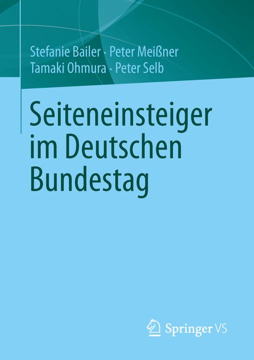 Energie-Label Seiteneinsteiger im Deutschen Bundestag (Deutsch, Peter Meissner, Peter Selb, Stefanie Bailer, Tamaki Ohmura, 2013)
