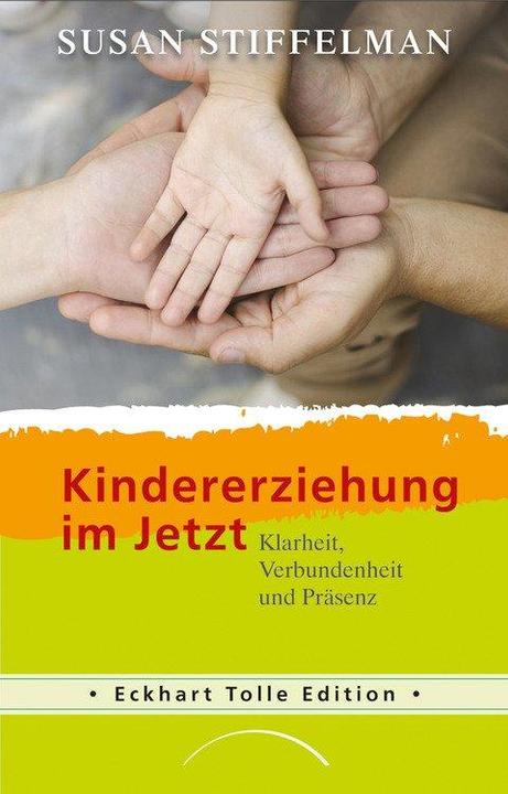Produktbild Kindererziehung im Jetzt (Deutsch, Susan Stiffelman)