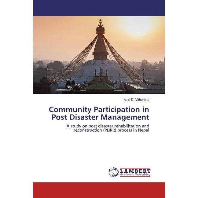 Community Participation in Post Disaster Management, Fachbücher von Asiri D. Vitharana