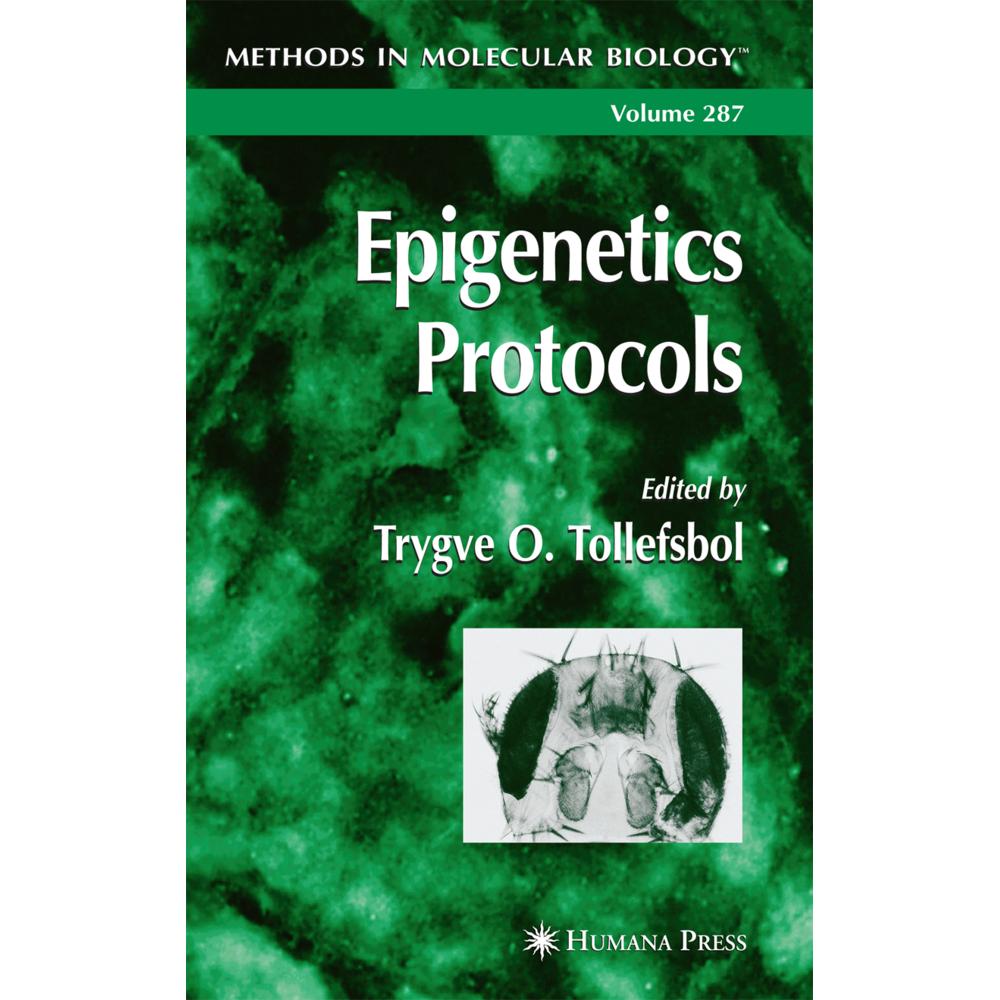 Epigenetics Protocols, Fachbücher von Trygve O. Tollefsbol