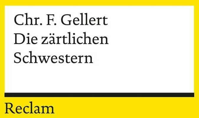 Produktbild Die zärtlichen Schwestern (Deutsch, Christian Fürchtegott Gellert, 2015)
