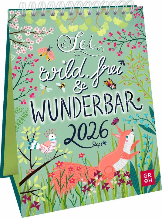 Produktbild Wochenkalender 2026: Sei wild, frei und wunderbar (Harter Einband, Deutsch)