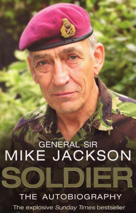 Produktbild Soldier: The Autobiography (Englisch, General Sir Mike Jackson, 2008)