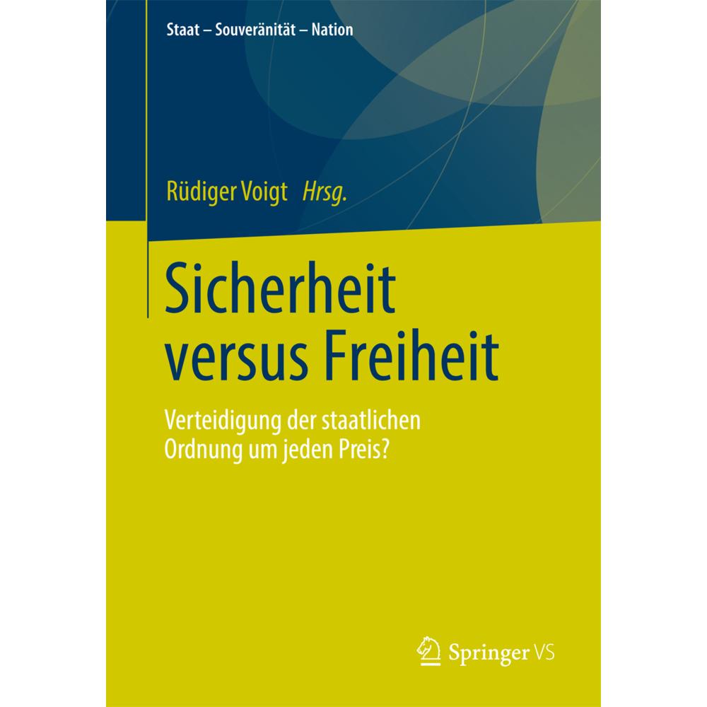 Sicherheit versus Freiheit, Fachbücher von Rüdiger Voigt
