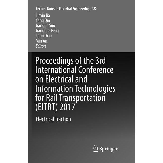 Proceedings of the 3rd International Conference on Electrical and Information Technologies for Rail, Fachbücher von Yong...