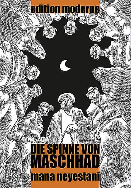 Produktbild Die Spinne von Maschhad (Deutsch, Mana Neyestani, 2018)