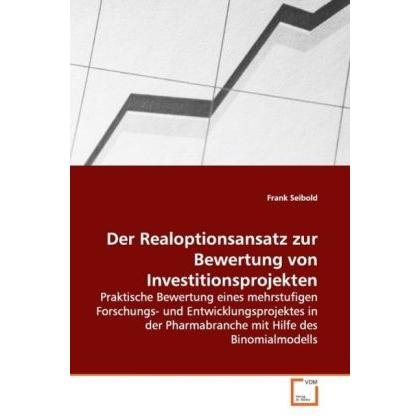 Thumbnail - Der Realoptionsansatz zur Bewertung vonInvestitionsprojekten, Fachbücher