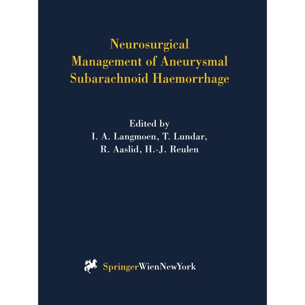 Neurosurgical Management of Aneurysmal Subarachnoid Haemorrhage, Fachbücher