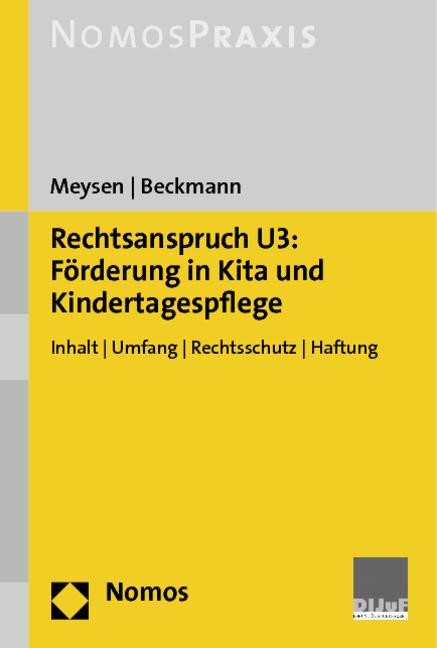 Produktbild Rechtsanspruch U3: Förderung in Kita und Kindertagespflege (Deutsch, Janna Beckmann, Thomas Meysen, 2013)