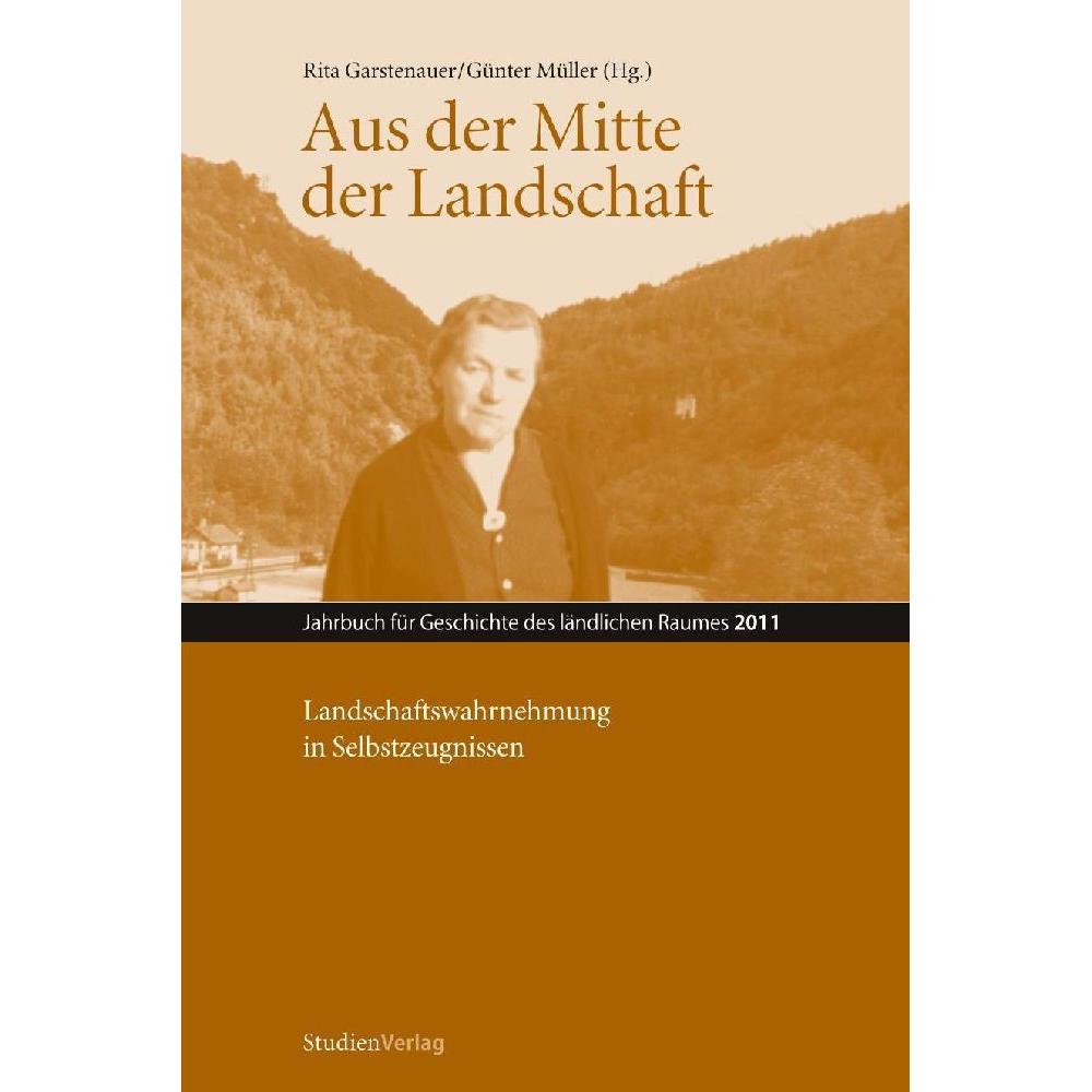 Aus der Mitte der Landschaft, Fachbücher von Günter Müller, Rita Garstenauer