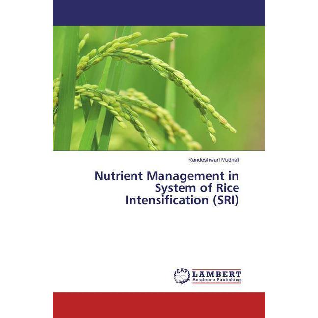 Nutrient Management in System of Rice Intensification (SRI), Fachbücher