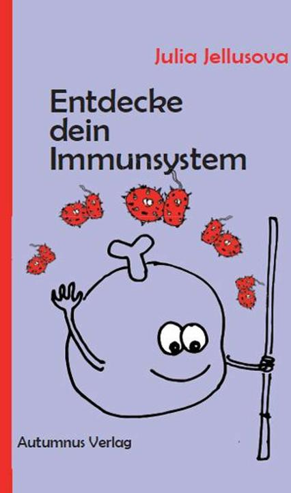 Immagine prodotto Entdecke dein Immunsystem (Tedesco, Julia Jellusova, 2018)