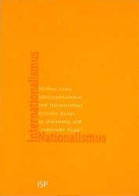 Produktbild Internationalismus und Nationalismus (Deutsch, Michael Dubois L Leopoldo, 1998)