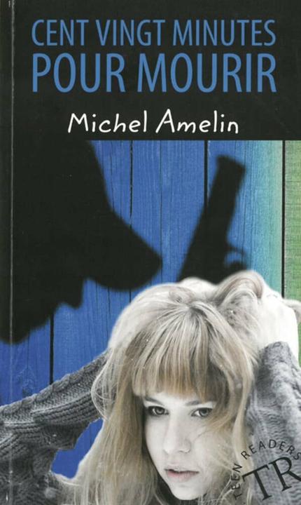 Produktbild Cent vingt minutes pour mourir (Deutsch, Französisch, Michel Amelin, 2016)
