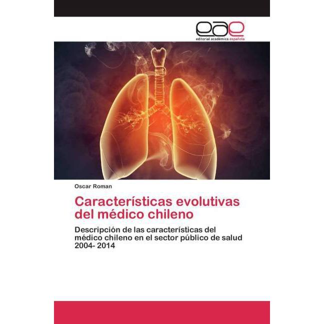 Características evolutivas del médico chileno, Fachbücher