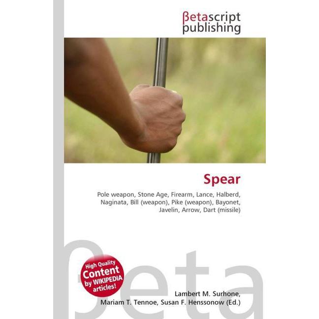 Thumbnail - Spear, Ratgeber von Lambert M. Surhone, Miriam T. Timpledon, Susan F. Marseken