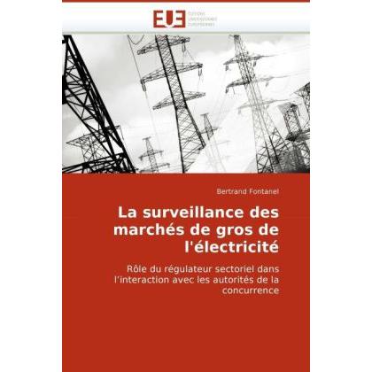 La surveillance des marchés de gros de l'électricité, Fachbücher
