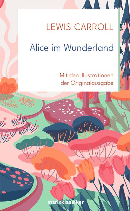 Produktbild Alice im Wunderland (Deutsch, Lewis Carroll, Nadine Erler, 2016)
