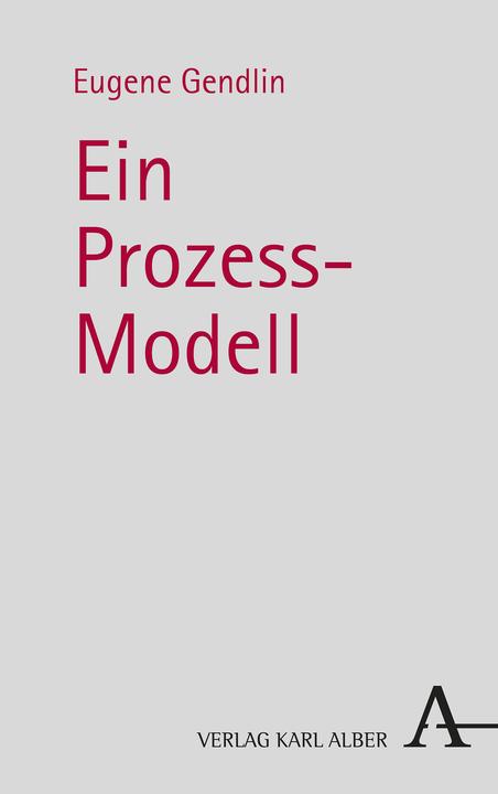 Produktbild Ein Prozess-Modell (Deutsch, Eugene, Gendlin, 2015)