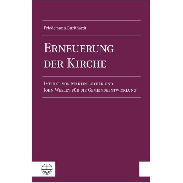 Burkhardt:Erneuerung der Kirche, Fachbücher von Friedemann Burkhardt