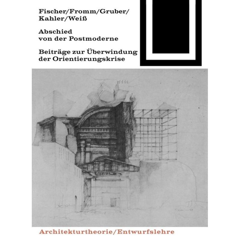 Abschied von der Postmoderne, Sachbücher von Günther Fischer, Gert Kähler, Ludwig Fromm, Rolf Gruber, Klaus-Dieter Weiss