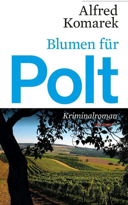 Produktbild Blumen für Polt (Deutsch, Alfred Komarek, 2013)
