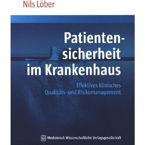 Patientensicherheit im Krankenhaus, Fachbücher von Nils Löber