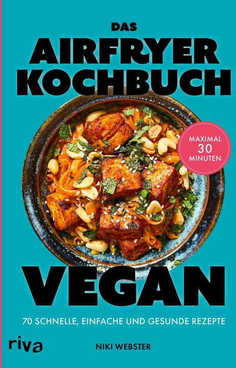 Das Airfryer-Kochbuch: Vegan (German, Birgit Gläser, Niki Webster, 2025)