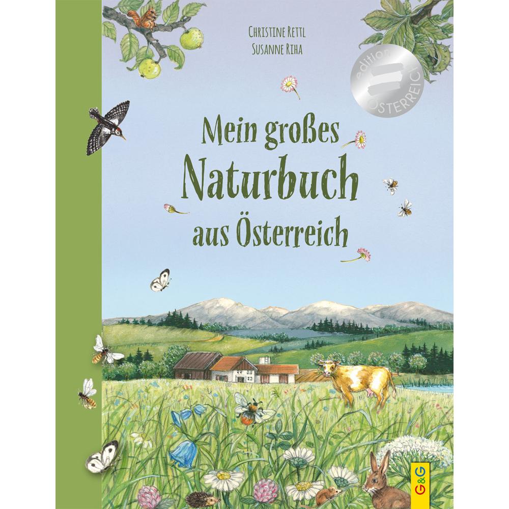 Mein grosses Naturbuch aus Österreich, Kinderbücher von Christine Rettl
