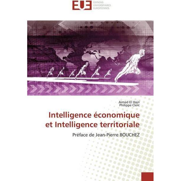 Intelligence économique et Intelligence territoriale, Fachbücher von Philippe Clerc, Aimad El Hajri