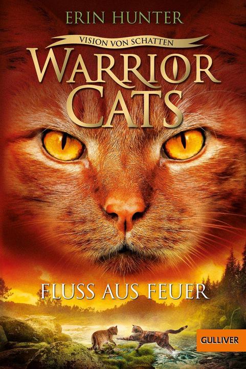 Produktbild Warrior Cats - Vision von Schatten. Fluss aus Feuer (Deutsch, Erin Hunter, 2021)