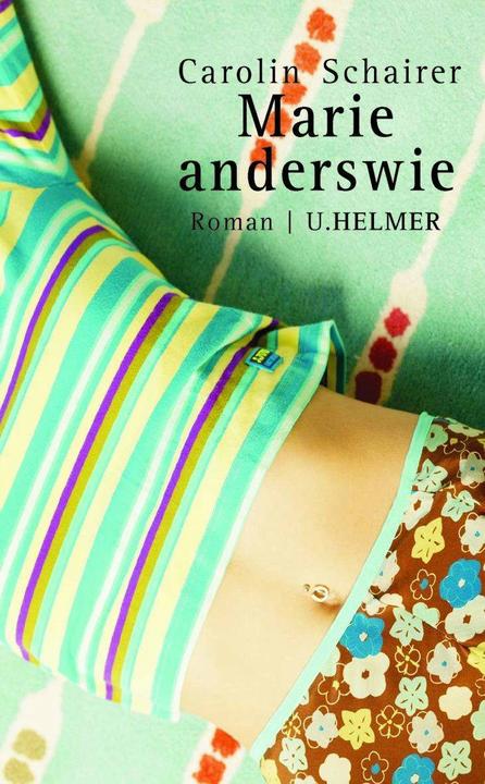 Produktbild Marie anderswie (Deutsch, Carolin Schairer, 2010)