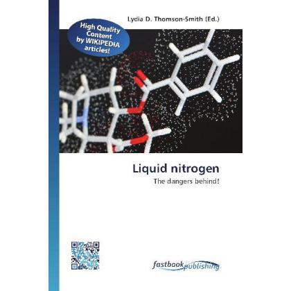 Liquid nitrogen, Fachbücher von Lydia D. Thomson-Smith