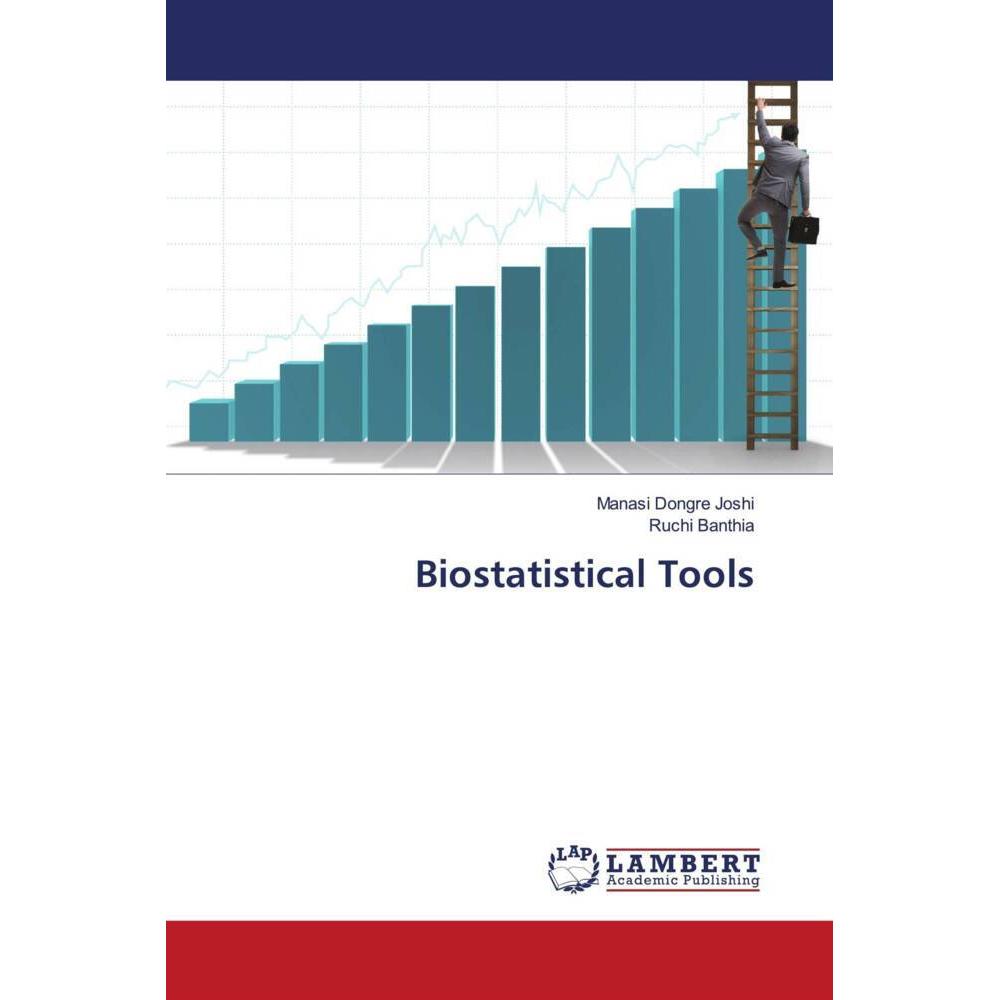 Biostatistical Tools, Fachbücher von Ruchi Banthia, Manasi Dongre Joshi