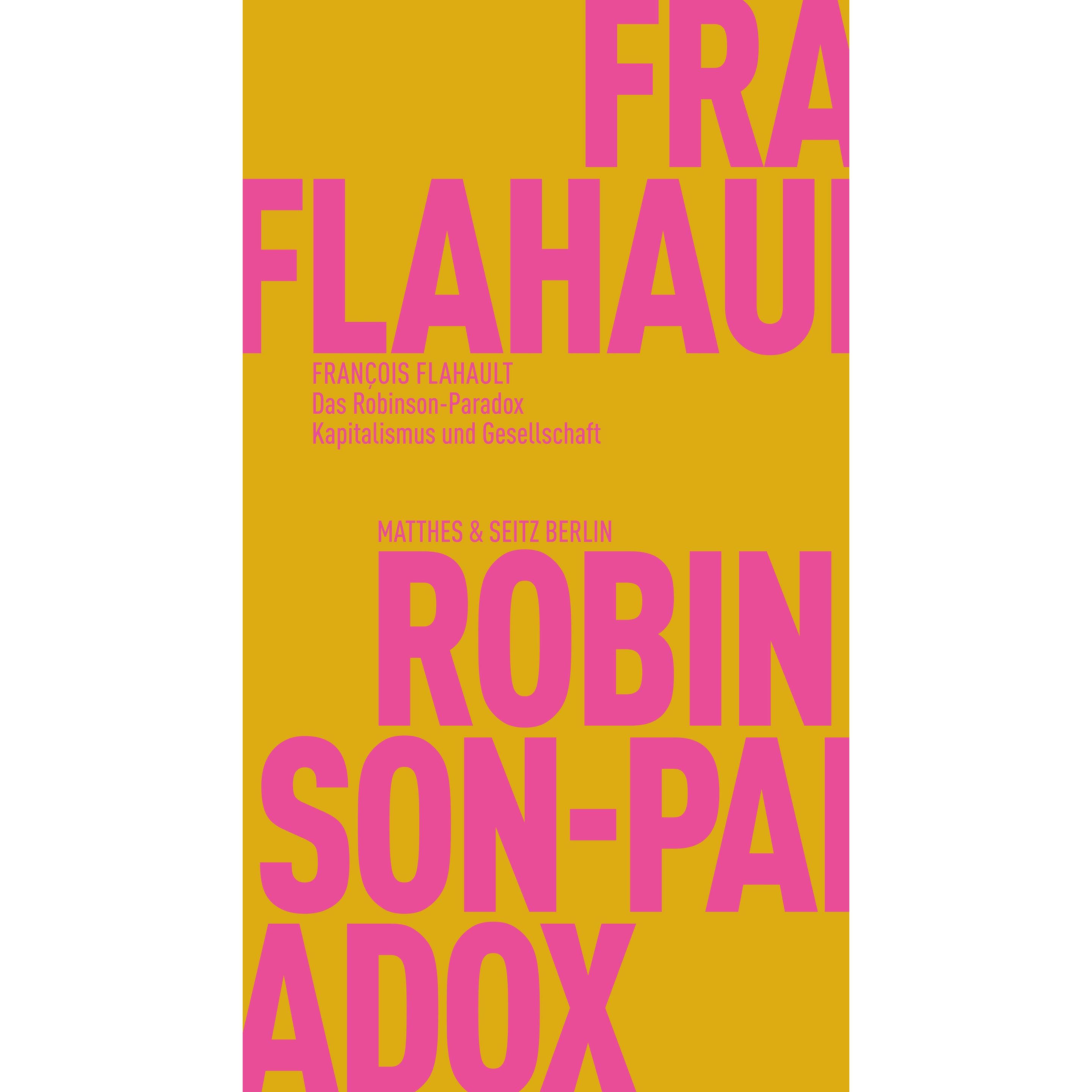 Das Robinson-Paradox, Fachbücher von Gerhard Willert, François Flahault