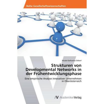 Strukturen von Developmental Networks in der Frühentwicklungsphase, Fachbücher