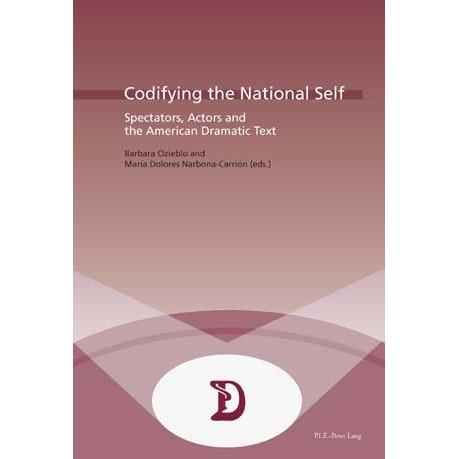 Codifying the National Self, Fachbücher von María Dolores Narbona-Carrión, Barbara Ozieblo