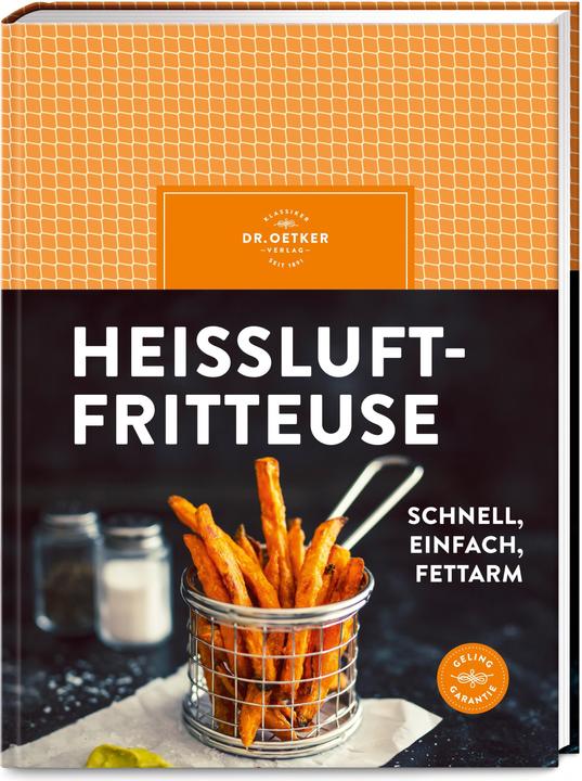 Produktbild Dr. Oetker Heissluftfritteuse (Deutsch, Dr. Oetker Verlag, 2024)
