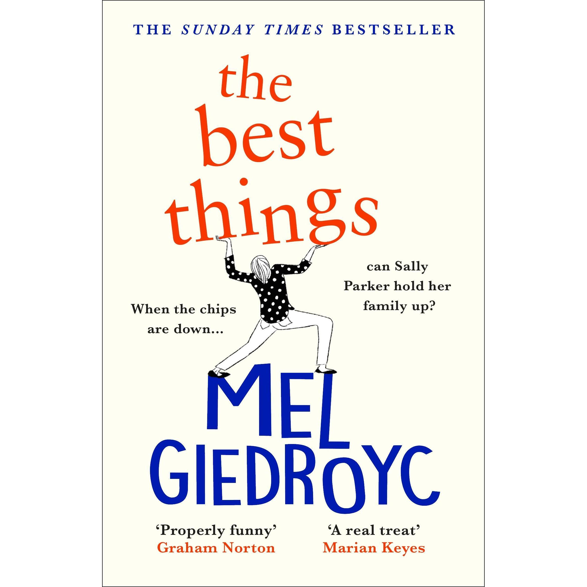 The Best Things, Belletristik von Mel Giedroyc