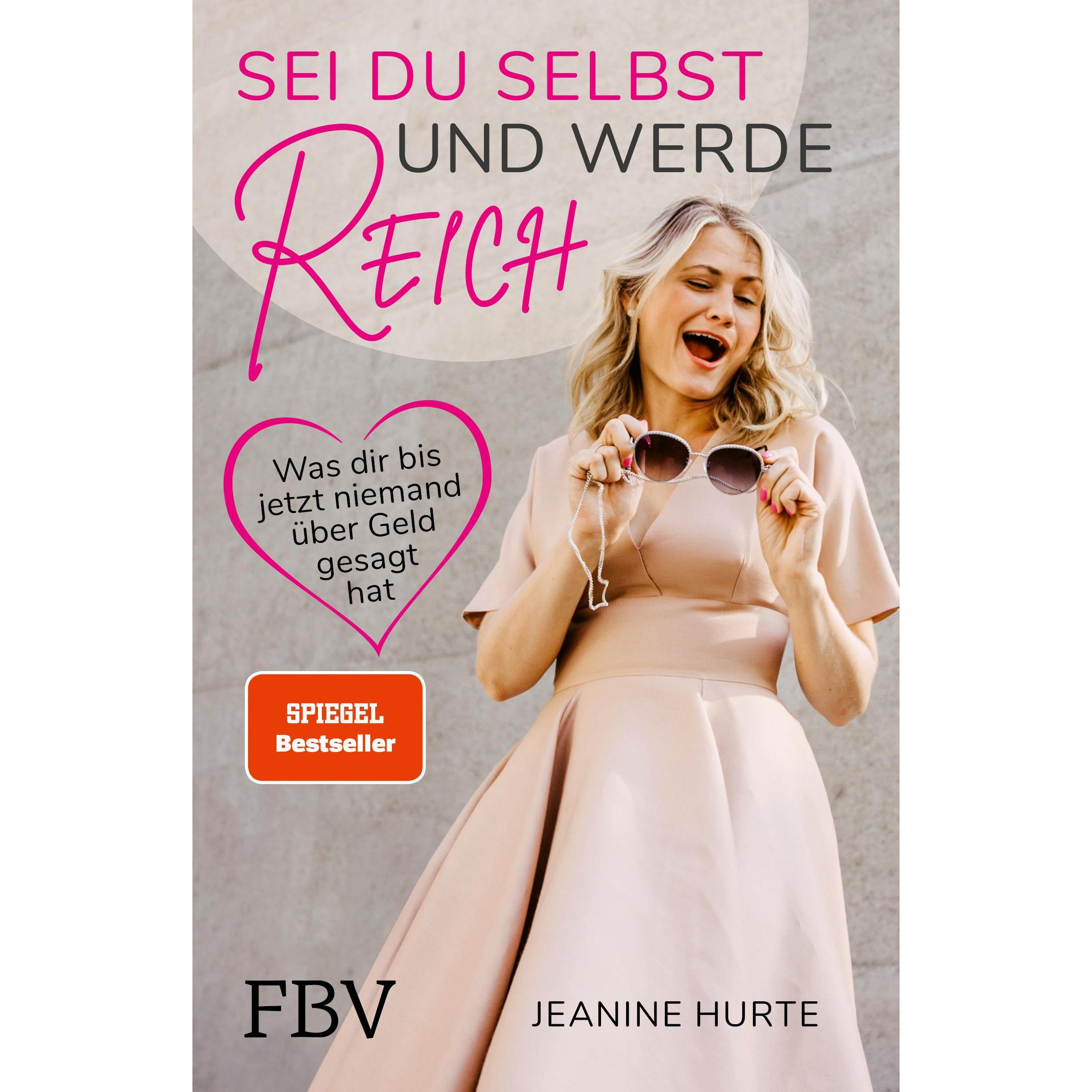 Thumbnail - Sei du selbst und werde reich, Fachbücher von Jeanine Hurte