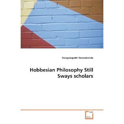 Hobbesian Philosophy Still Sways scholars, Sachbücher von Balaganapathi Devarakonda